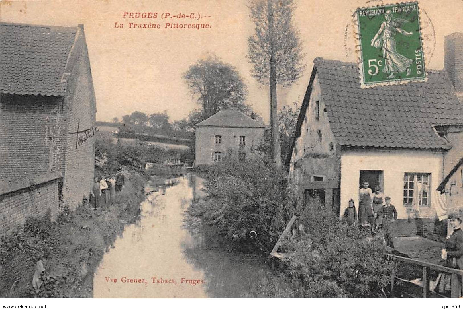 62 - FRUGES - SAN49197 - La Traxène Pittoresque- Vve Grenez -Tabacs - Fruges