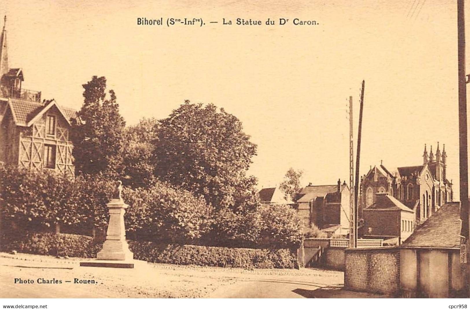 76 - BIHOREL - SAN46771 - La Statut Du Dr Caron - Bihorel