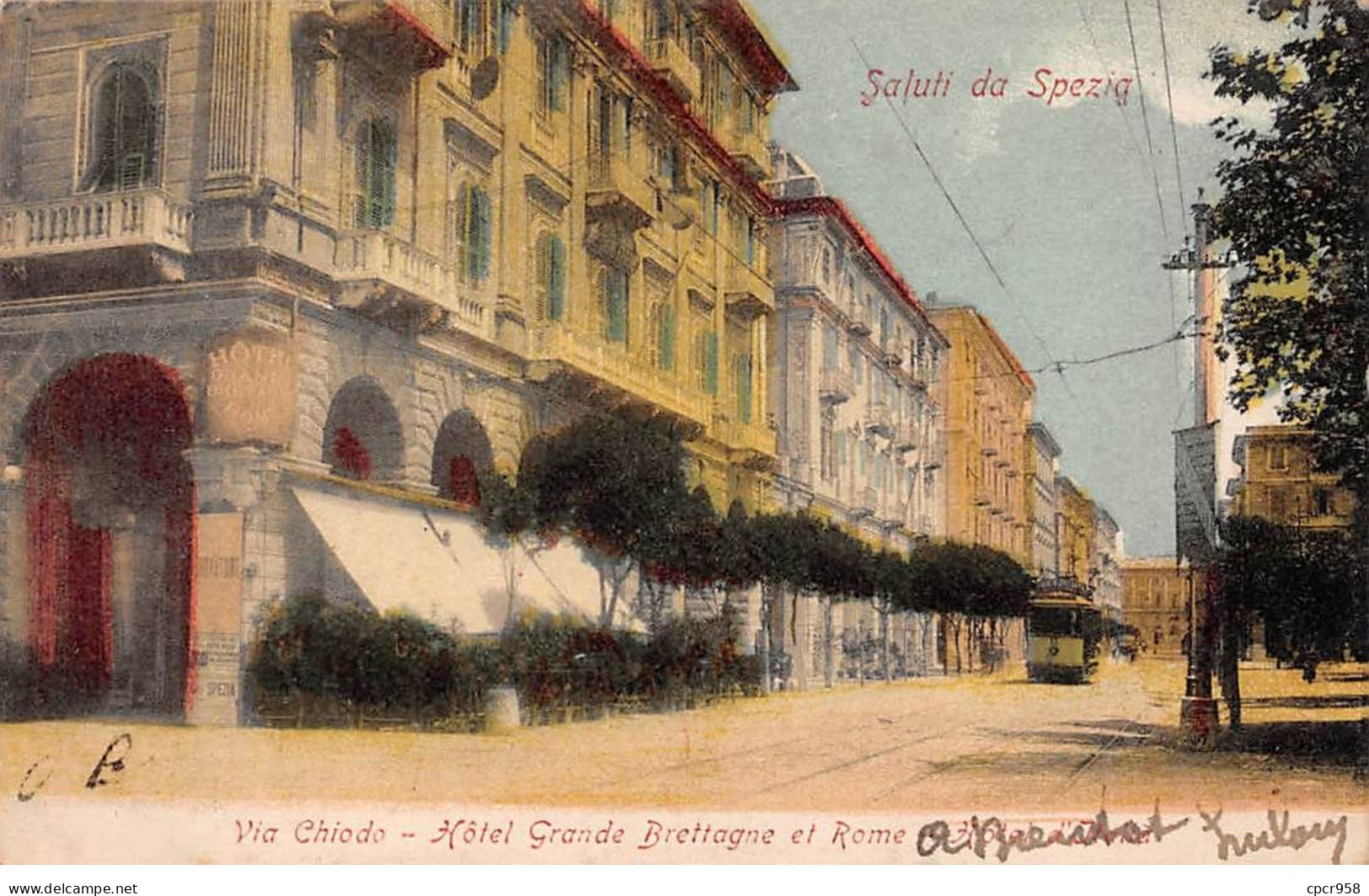 ITALIE - SAN49966 - Saluti Da Spezig - Via Chiodo - Hôtel Grande Bretagne Et Rome - La Spezia