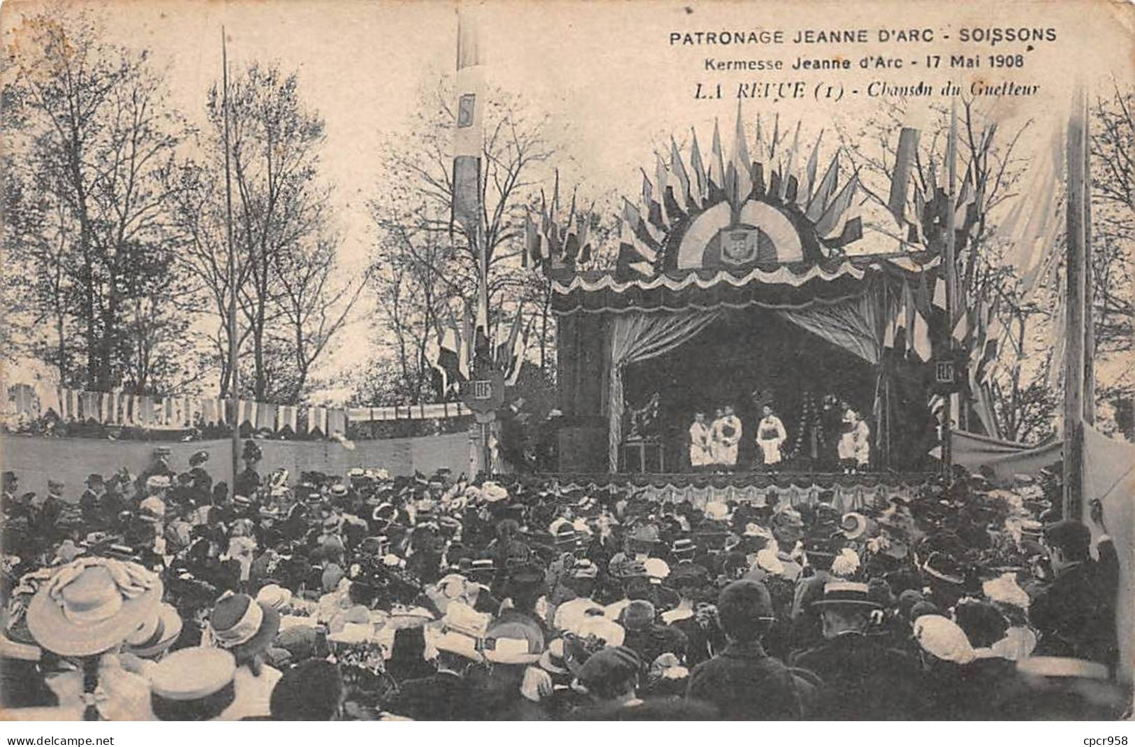 02 - SOISSONS - SAN50175 - Patronage Jeanne D'Arc - Kermesse - 17 Mai 1908 - Le Refuge - Soissons