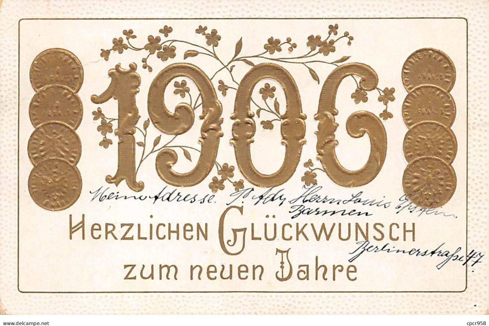 Représentations Monnaies - N°84203 - Herzlichen Glückwunsch Zum Neuen Jahre - 1906 - Carte Gaufrée - Monedas (representaciones)