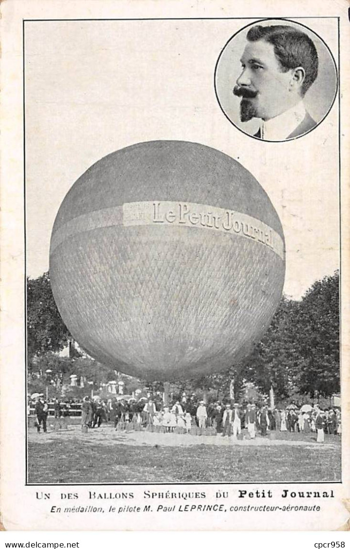 AVIATION - SAN56253 - Un Des Ballons Sphériques Du Petit Journal - En Médaillon, Le Pilote Paul Leprince, Constructeur - Luchtschepen