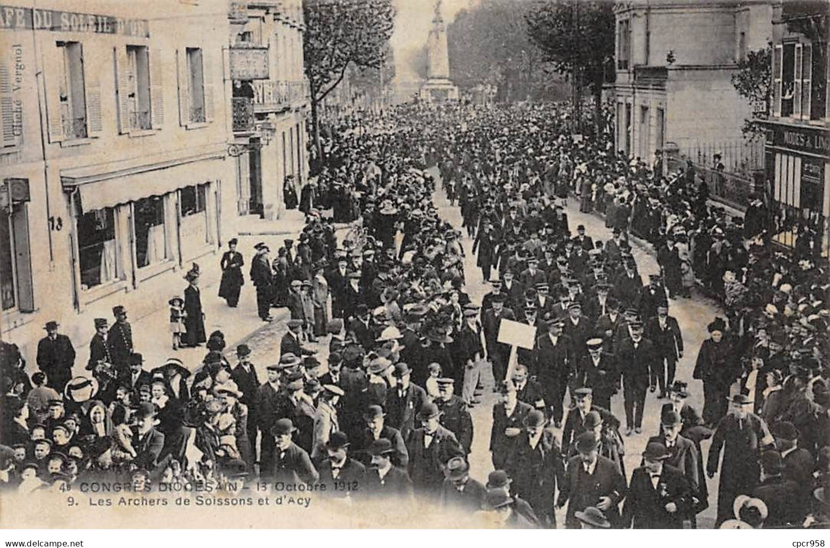 02 - SOISSONS - SAN45789 - Congrès Diocésain - 13 Octobre 1912 - Les Archers De Soissons Et D'Acy - Soissons