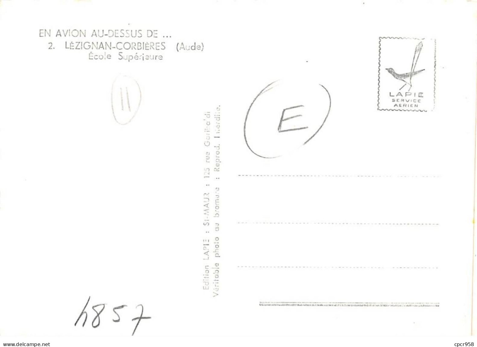 11 . N°sac10206 . Lézignan-corbières . école Supérieure N°2 . En Avion Au Dessus De . Cpsm 10X15 Cm . Lapie - Autres & Non Classés