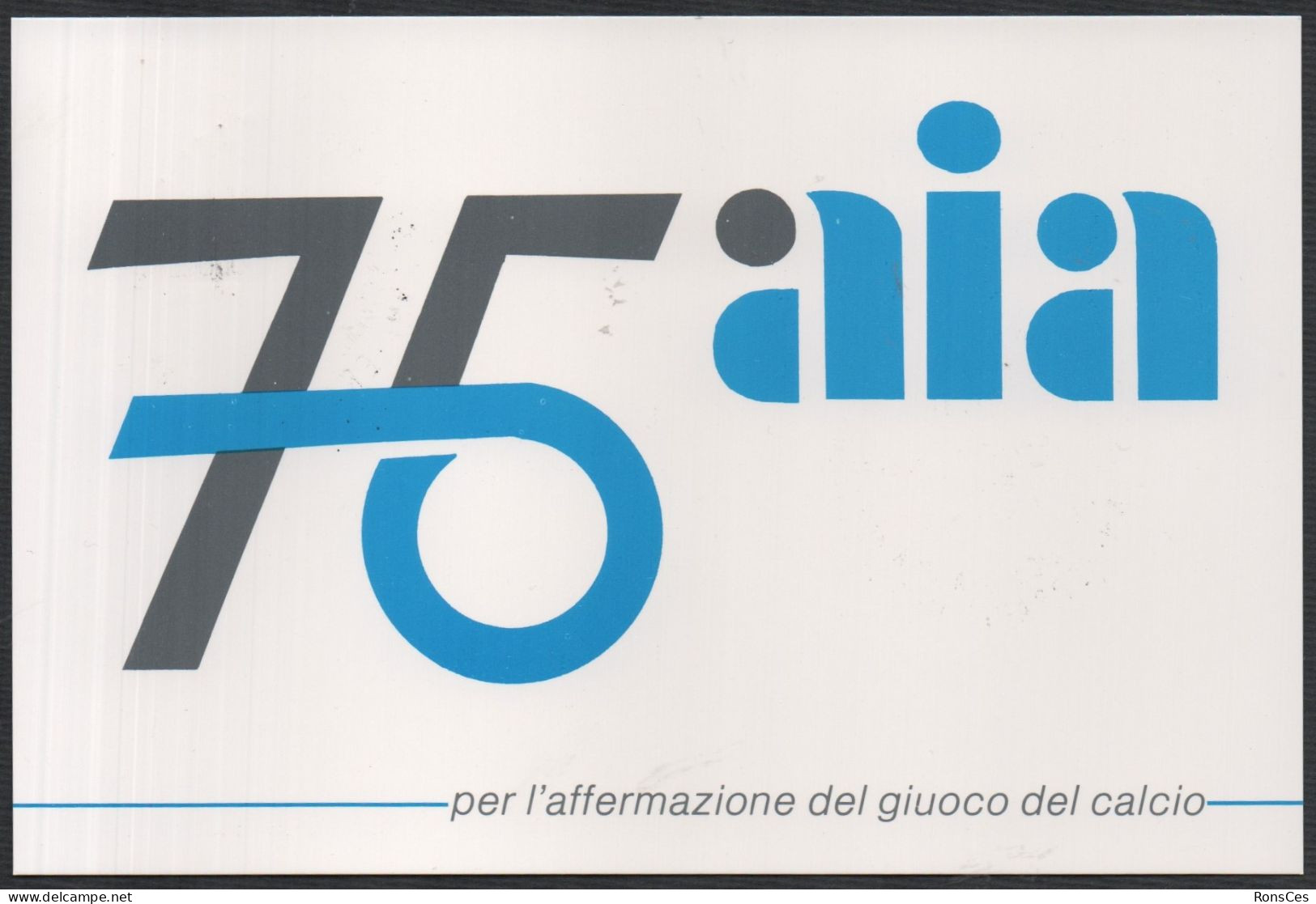 FOOTBALL - ITALIA ROMA 1987 - ASSOCIAZIONE ITALIANA ARBITRI - 75° ANNIVERSARIO FONDAZIONE - CARTOLINA UFFICIALE N. 3 - A - Otros & Sin Clasificación