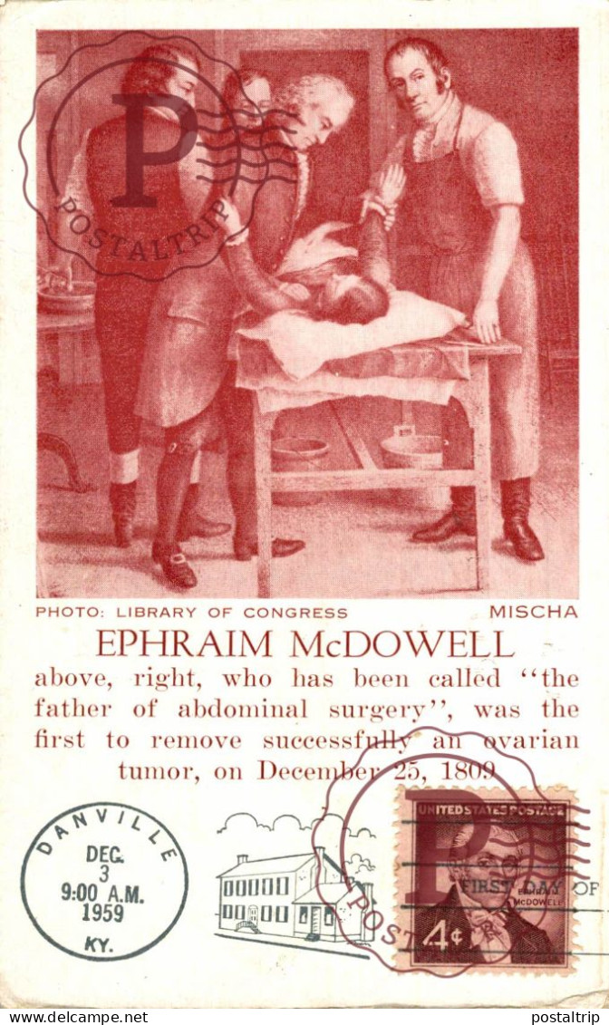 PUBLICIDAD. PUBLICITE. MEDICO. DOCTOR. EPHRAIM MCDOWELL. THE FATHER OF ABDOMINAL SURGERY. FIRST TO REMOVE OVARIAN TUMOR. - Sonstige & Ohne Zuordnung
