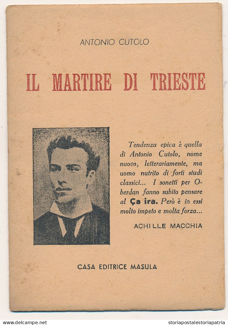 1945 IL MARTIRE DI TRIESTE LIBERCOLO A FIRMA AUTORE ANTONIO CUTOLO - Sin Clasificación