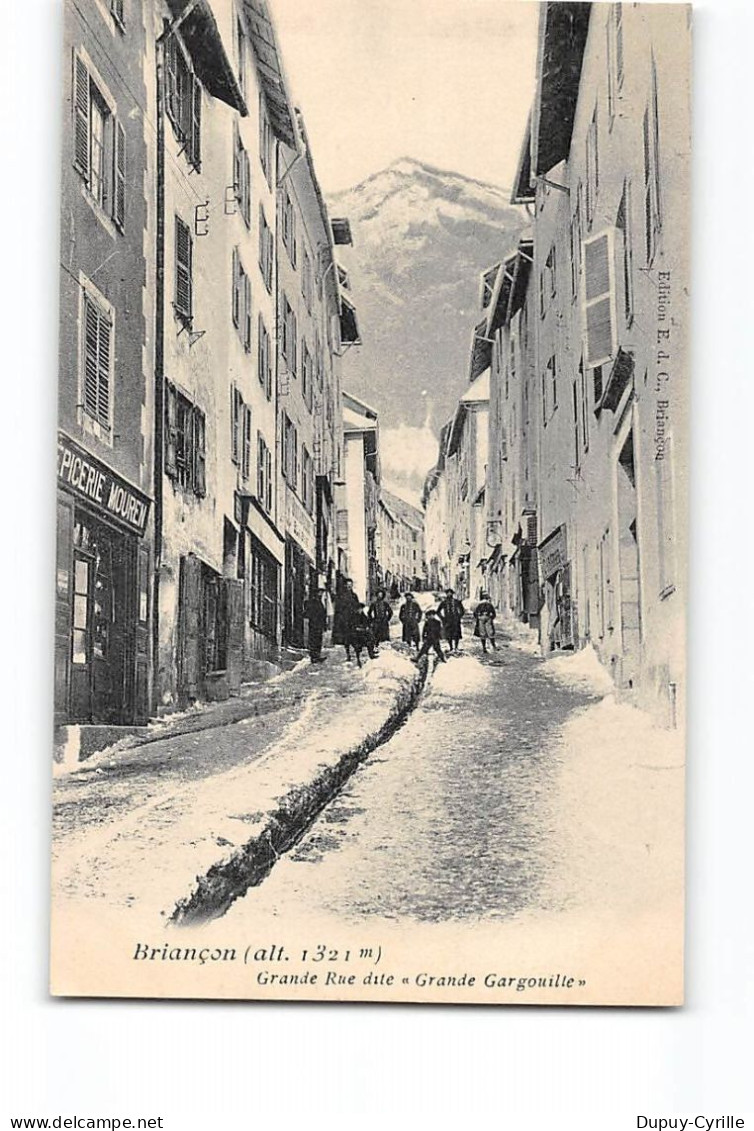 BRIANCON - Grande Rue Dite " Grande Gargouille " - Très Bon état - Briancon