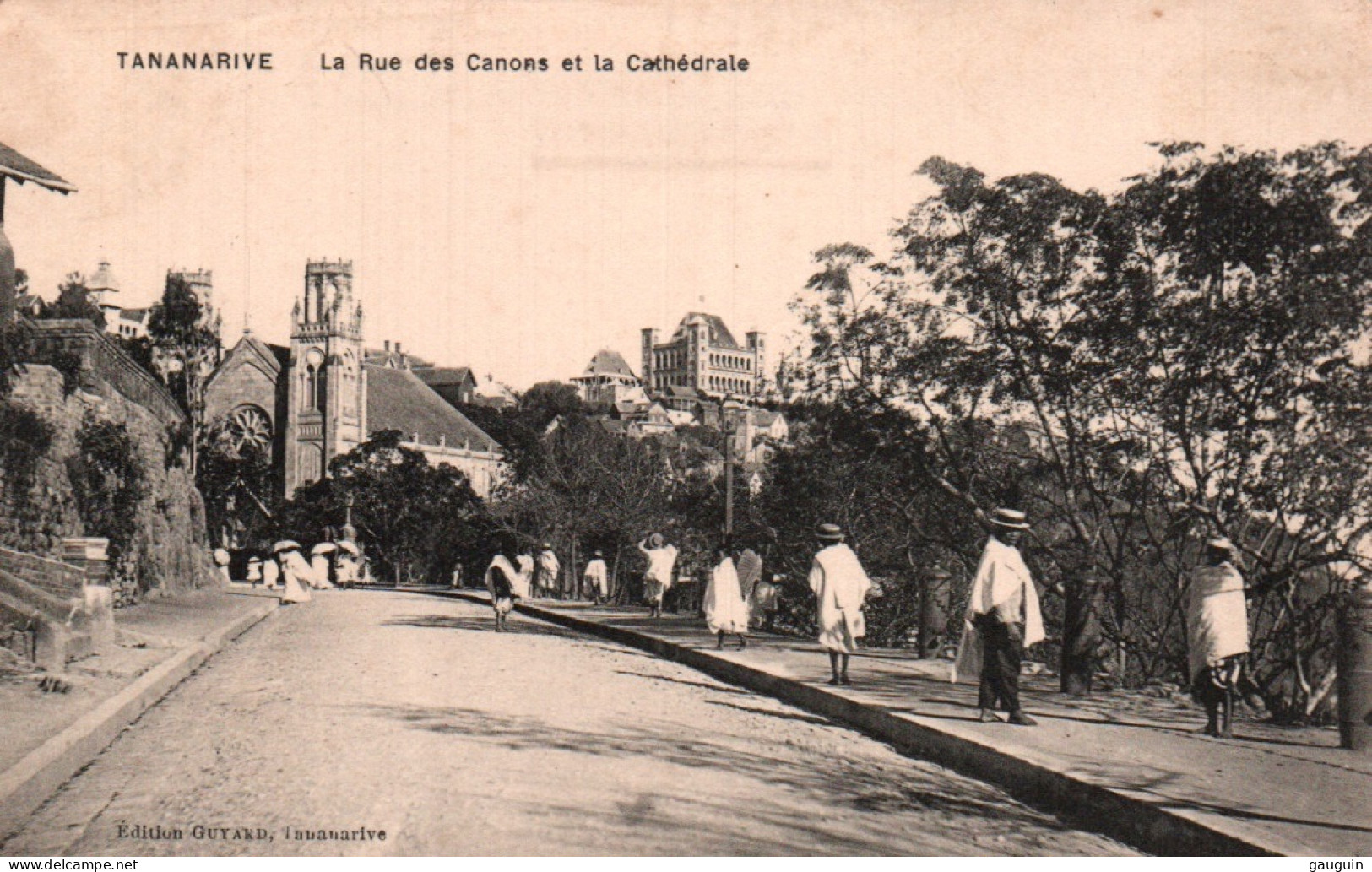 CPA - TANANARIVE - Rue Des Canons Et La Cathédrale - Edition Guyard - Madagaskar