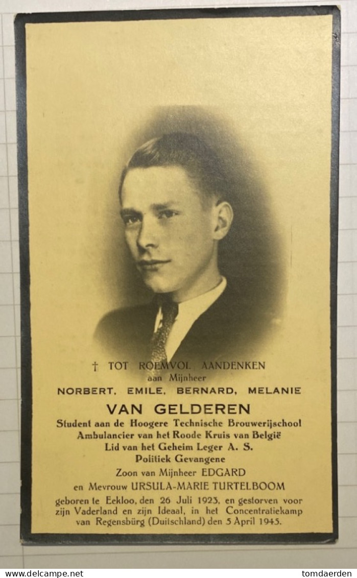 Norbert Van Gelderen - Eekloo - Ambulancier Roode Kruis - Lid Geheim Leger - Gestapo - Concentratiekamp Regensbürg 1945 - Devotieprenten