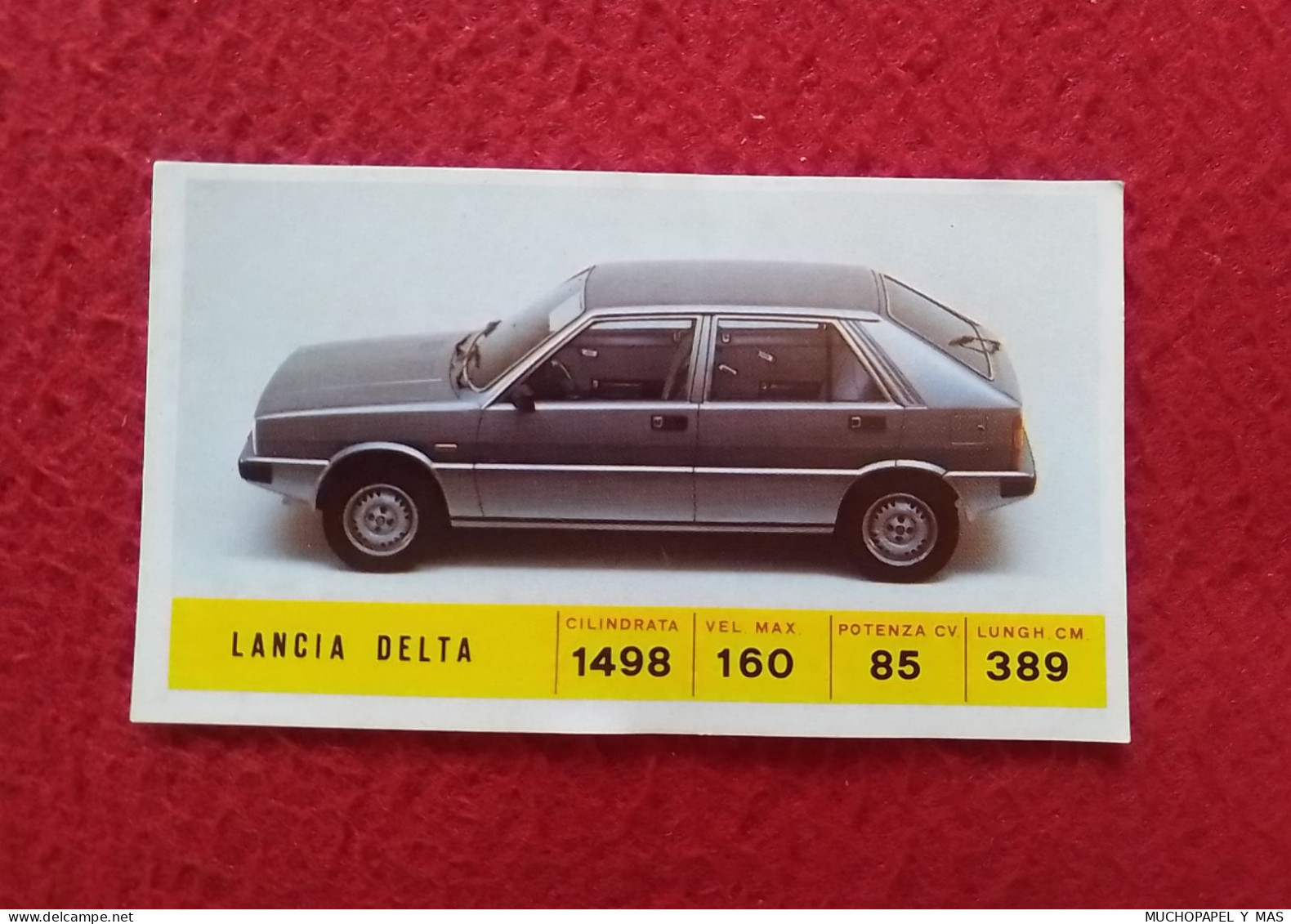 SPAIN ANTIGUO CROMO DE CROMOS DIDEC OLD COLLECTIBLE CARD CHROME CHROMO COCHE CAR VOITURE AUTO LANCIA DELTA ITALIA ITALY. - Sonstige & Ohne Zuordnung