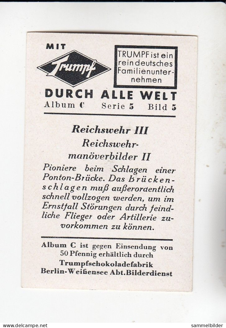 Mit Trumpf Durch Alle Welt  Reichswehr III Pioniere Beim Schlagen Einer Ponton - Brücke C Serie 5 # 5 Von 1934 - Sigarette (marche)