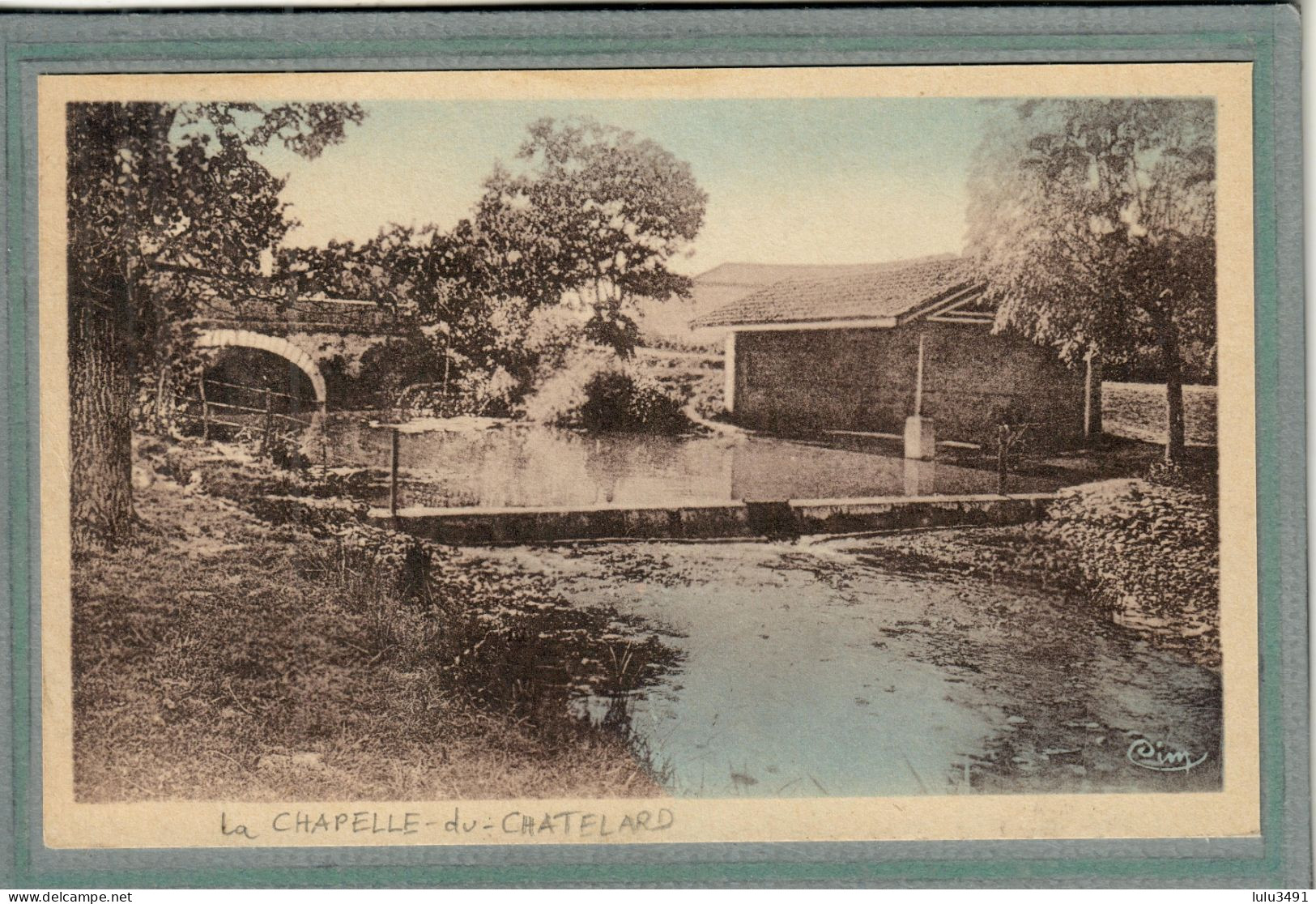 CPA (01) La CHAPELLE-du-CHATELARD - Aspect Du Lavoir Et Du Pont Sur La Chalaronne - 1930 - Carte Colorisée - Sin Clasificación