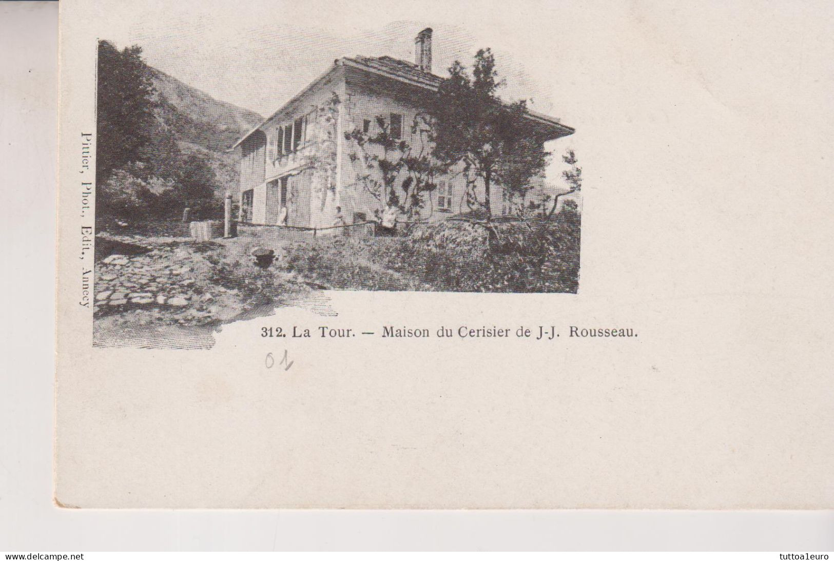 Carte Postale Ancienne De Haute-Savoie - La Tour - Maison Du Cerisier De Jean Jacques Rousseau - Thônes