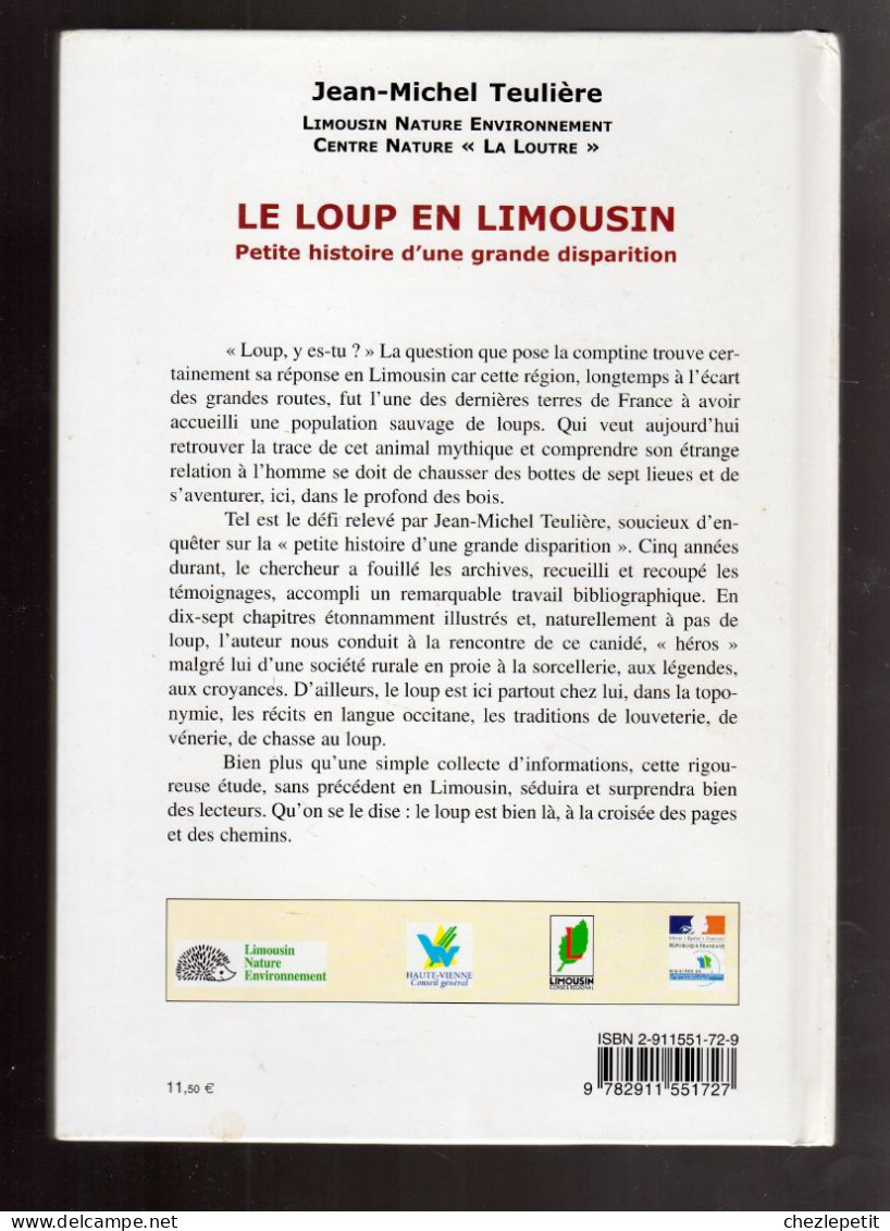 LE LOUP EN LIMOUSIN Petite Histoire D'une Grande Disparition J. MICHEL TEULIERE - Animali