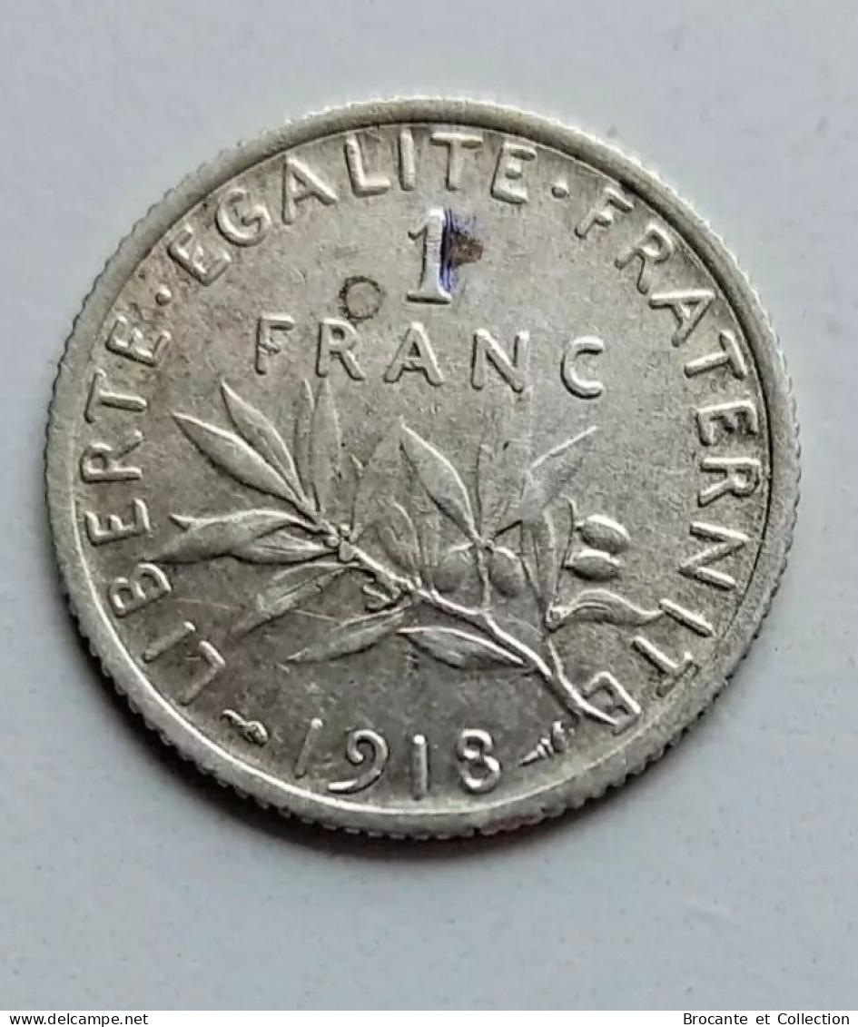 1 FRANC SEMEUSE ARGENT 1918 FRANCE / SILVER. - 1 Franc