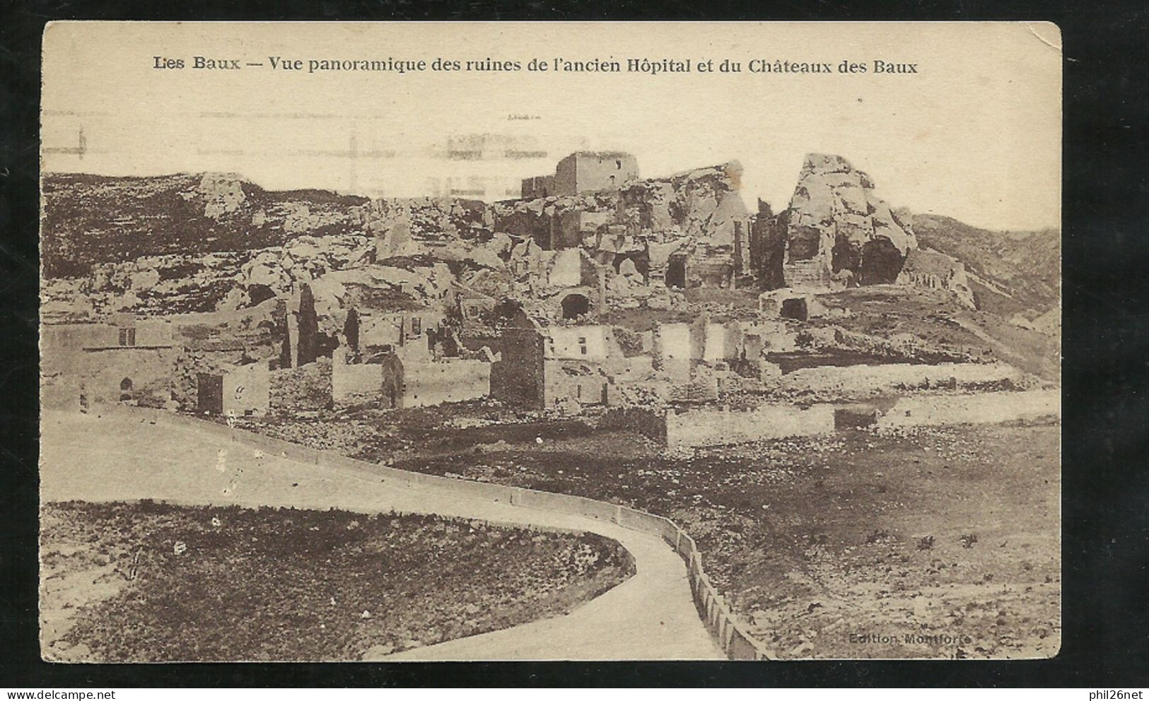 CPA Les Baux De Provence Ruines De L'ancien Hôpital Et Du Chateau éditions Monfort Le 14/04/1924 Le N° 143 Seul B/ TB - Les-Baux-de-Provence
