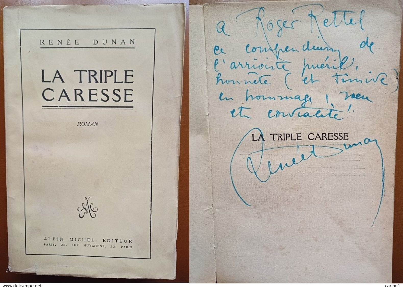 C1 Renee DUNAN La TRIPLE CARESSE 1922 Signed DEDICACE Envoi FEMININISME + Lettre Autographe PORT INCLUS France - Gesigneerde Boeken