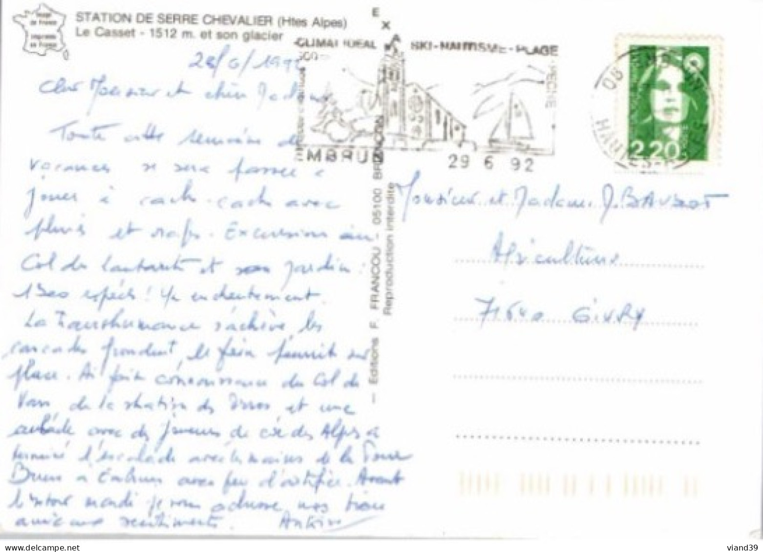 SERRE CHEVALIER. -  Station. Le Casset Et Son Glacier. .  Circulée  1992.  Flamme Postale Embrun . - Serre Chevalier