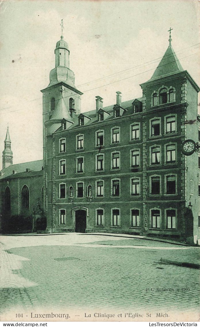 LUXEMBOURG - La Clinique Et L'Eglise St Michel - Animé - Carte Postale Ancienne - Luxembourg - Ville