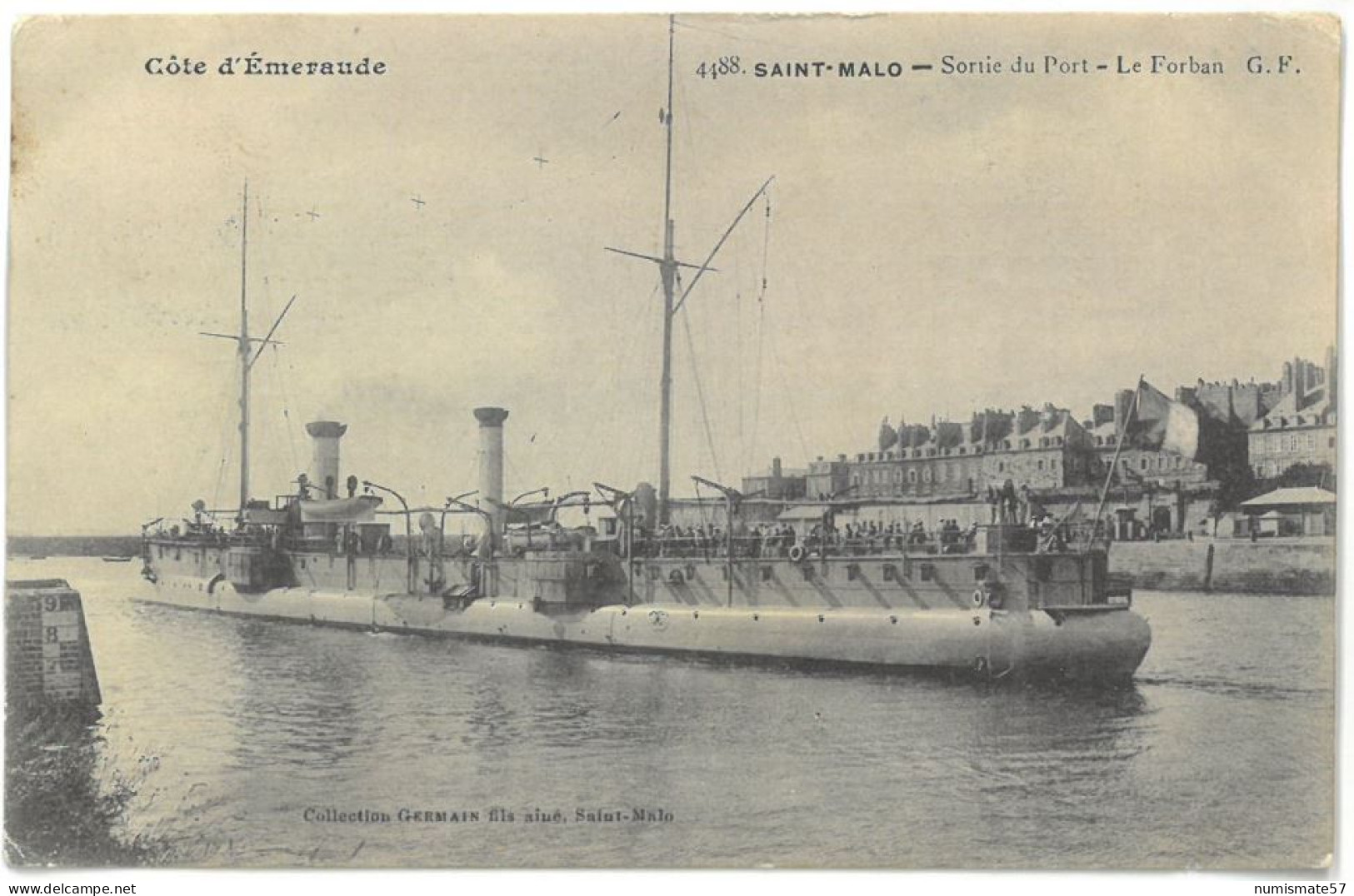 CPA SAINT MALO - Sortie Du Port - Le Forban - Ed. G.F. N°4488 - Coll. Germain Fils Aîné , St-Malo - Saint Malo