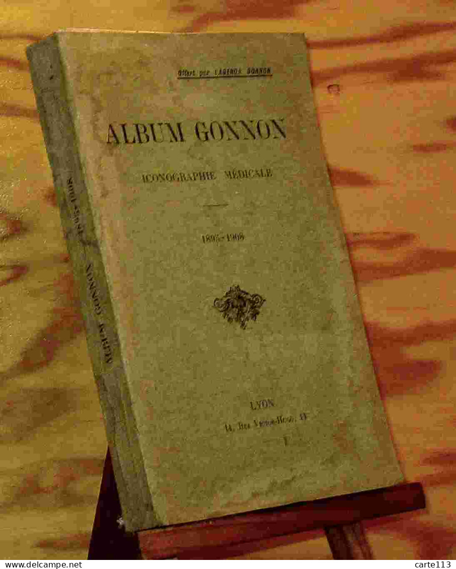 ANONYME  - ALBUM GONNON - ICONOGRAPHIE MEDICALE - 1895-1908 - 1901-1940