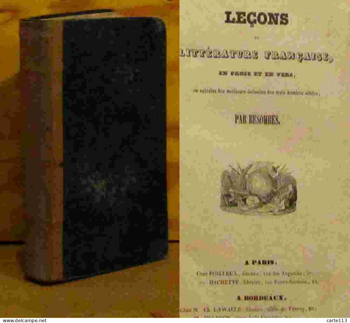 BESOMBES  - LECONS DE LITTERATURE FRANCAISE EN PROSE ET EN VERS - 1701-1800