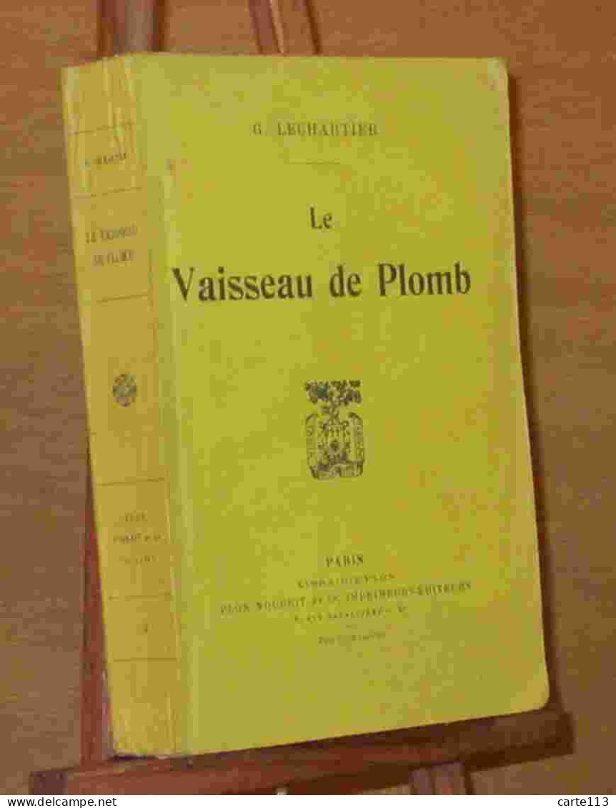 LECHARTIER Georges-Clement - LE VAISSEAU DE PLOMB - 1901-1940