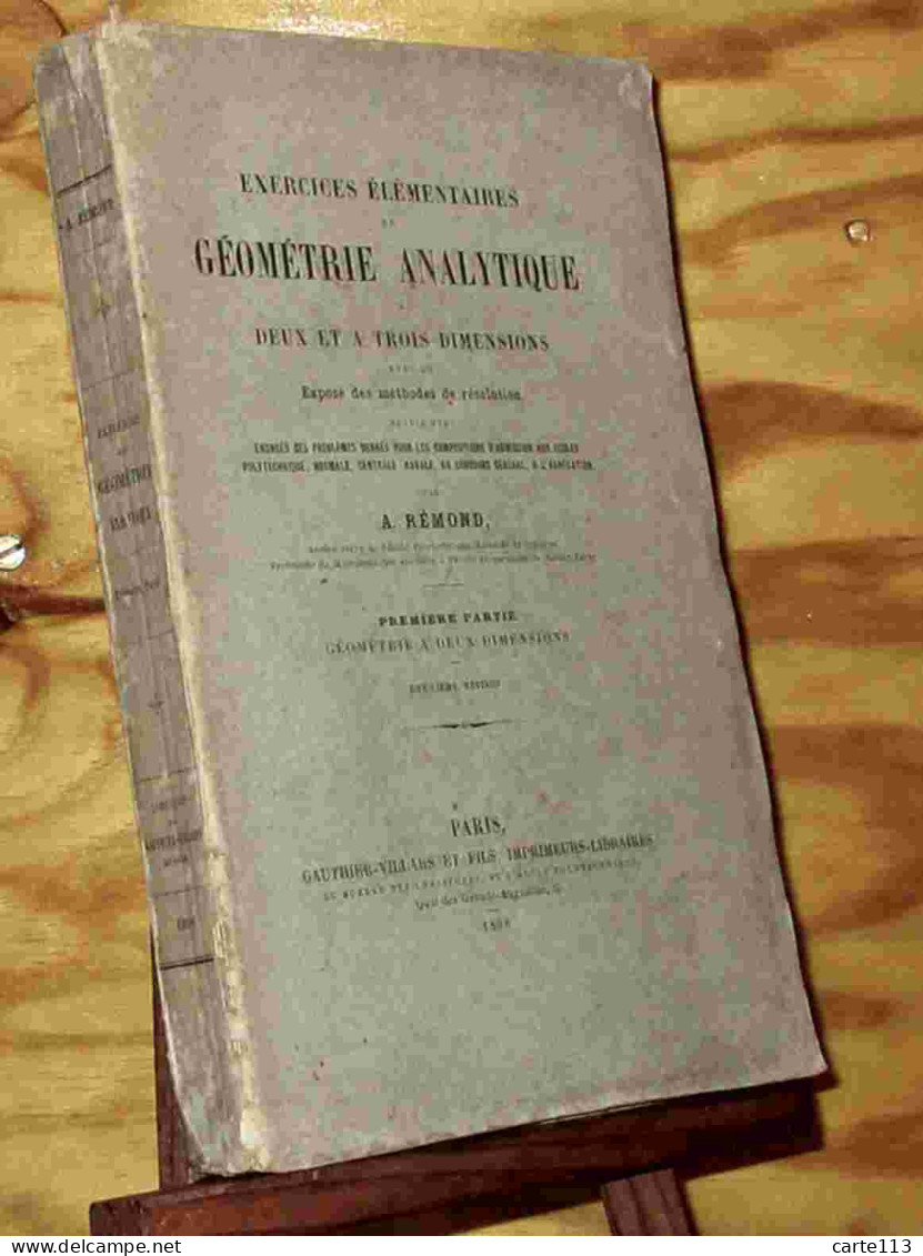 REMOND Adrien - EXERCICES ELEMENTAIRES DE GEOMETRIE ANALYTIQUE - I - GEOMETRIE A DEUX - 1801-1900