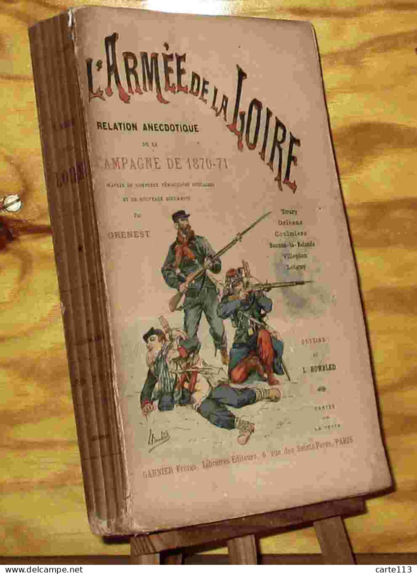 SERGENT Eugene Sous Le Pseudonyme De GRENEST - L'ARMEE DE LA LOIRE - TOURY, ORLEANS, COULOMIERS, BEAUNE, VILLEPION, - 1801-1900