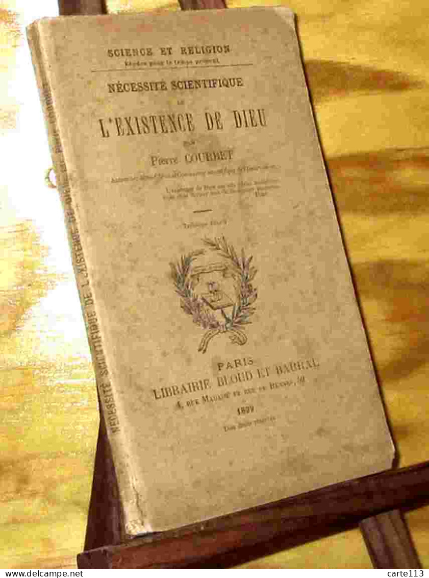 COURBET Pierre - NECESSITE SCIENTIFIQUE DE L'EXISTENCE DE DIEU - 1801-1900