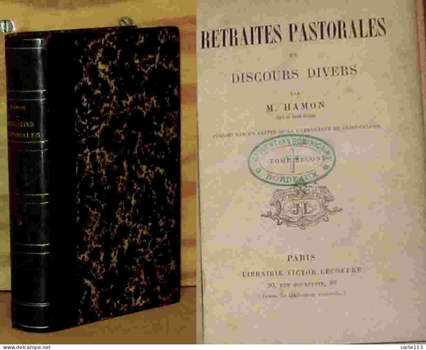 HAMON M.  - RETRAITES PASTORALES ET DISCOURS DIVERS - TOME SECOND - 1801-1900