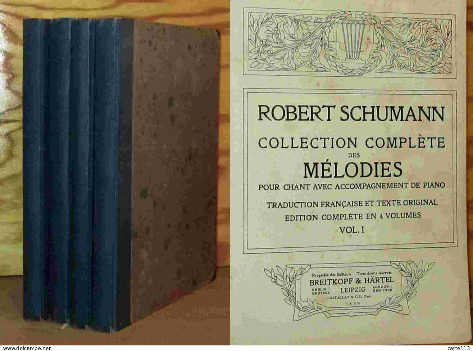 SCHUMANN Robert - COLLECTION COMPLETE DES MELODIES, POUR CHANT AVEC ACCOMPAGNEMENT DE P - 1801-1900