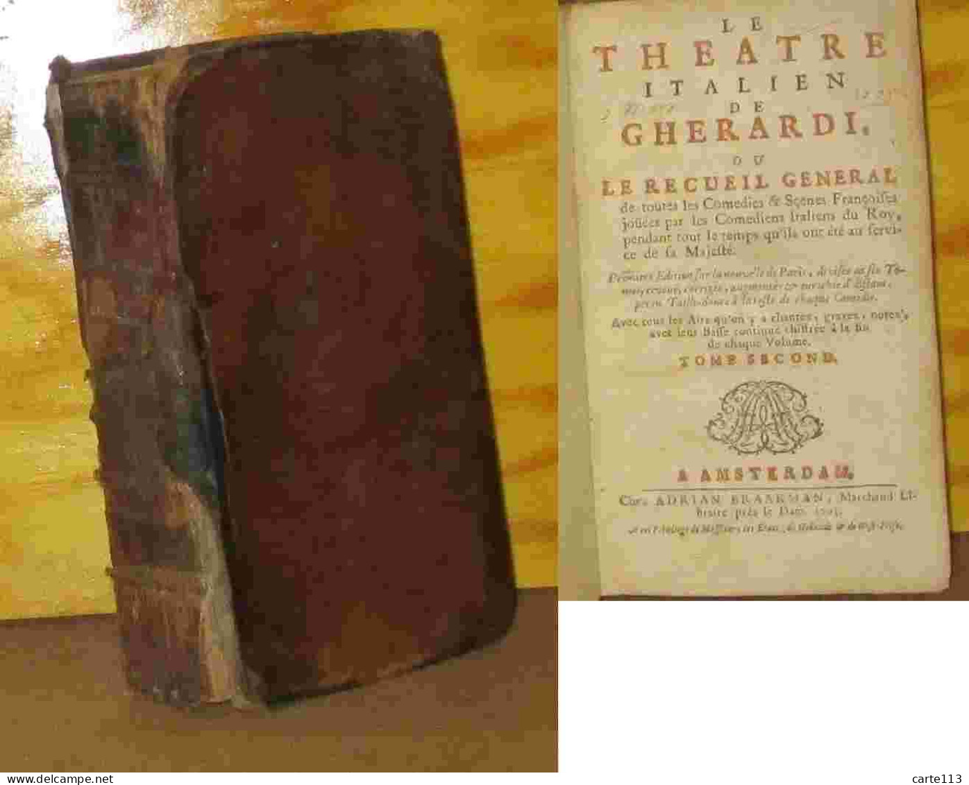 GHERARDI Evaristo    - LE THEATRE ITALIEN DE GHERARDI OU LE RECUEIL GENERAL DE TOUTES LES CO - 1701-1800