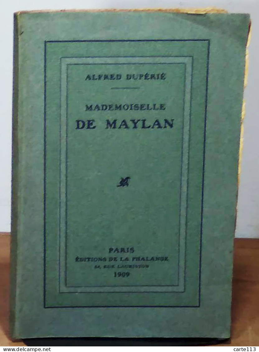 DUPERIE Alfred - MADEMOISELLE DE MAYLAN - 1901-1940