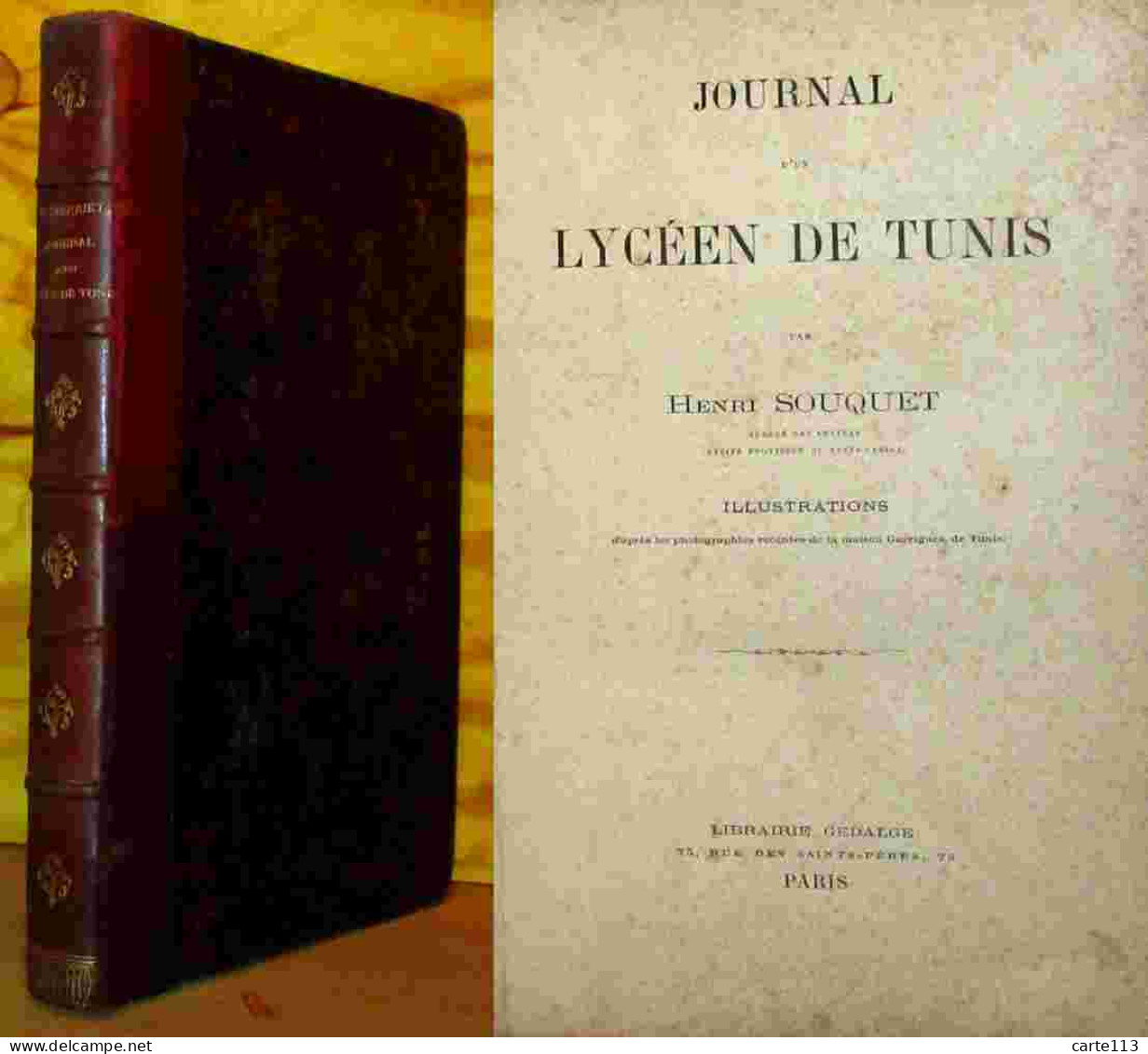 SOUQUET Henri - JOURNAL D'UN LYCEEN DE TUNIS - 1801-1900