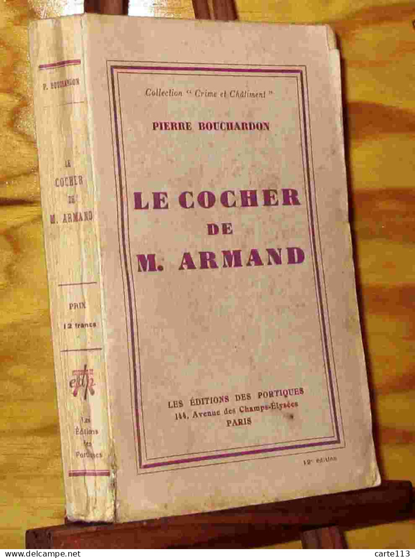 BOUCHARDON Pierre - LE COCHER DE M. ARMAND - 1901-1940