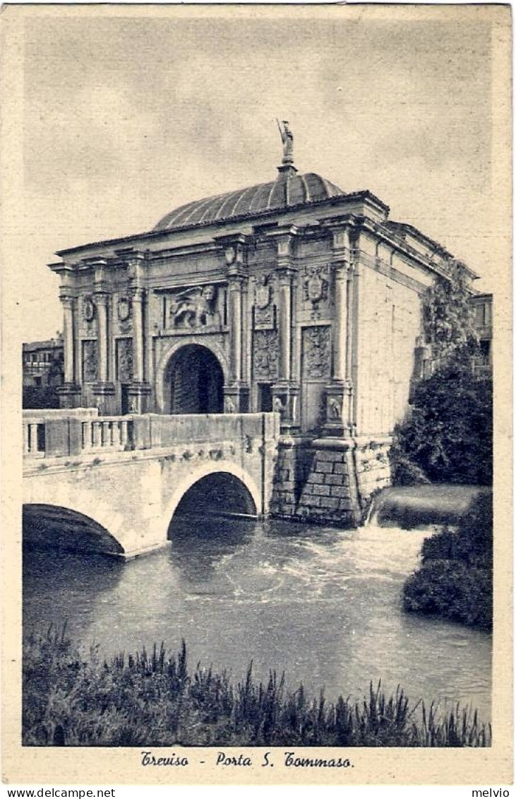 1942-Treviso Porta San Tommaso Viaggiata - Treviso