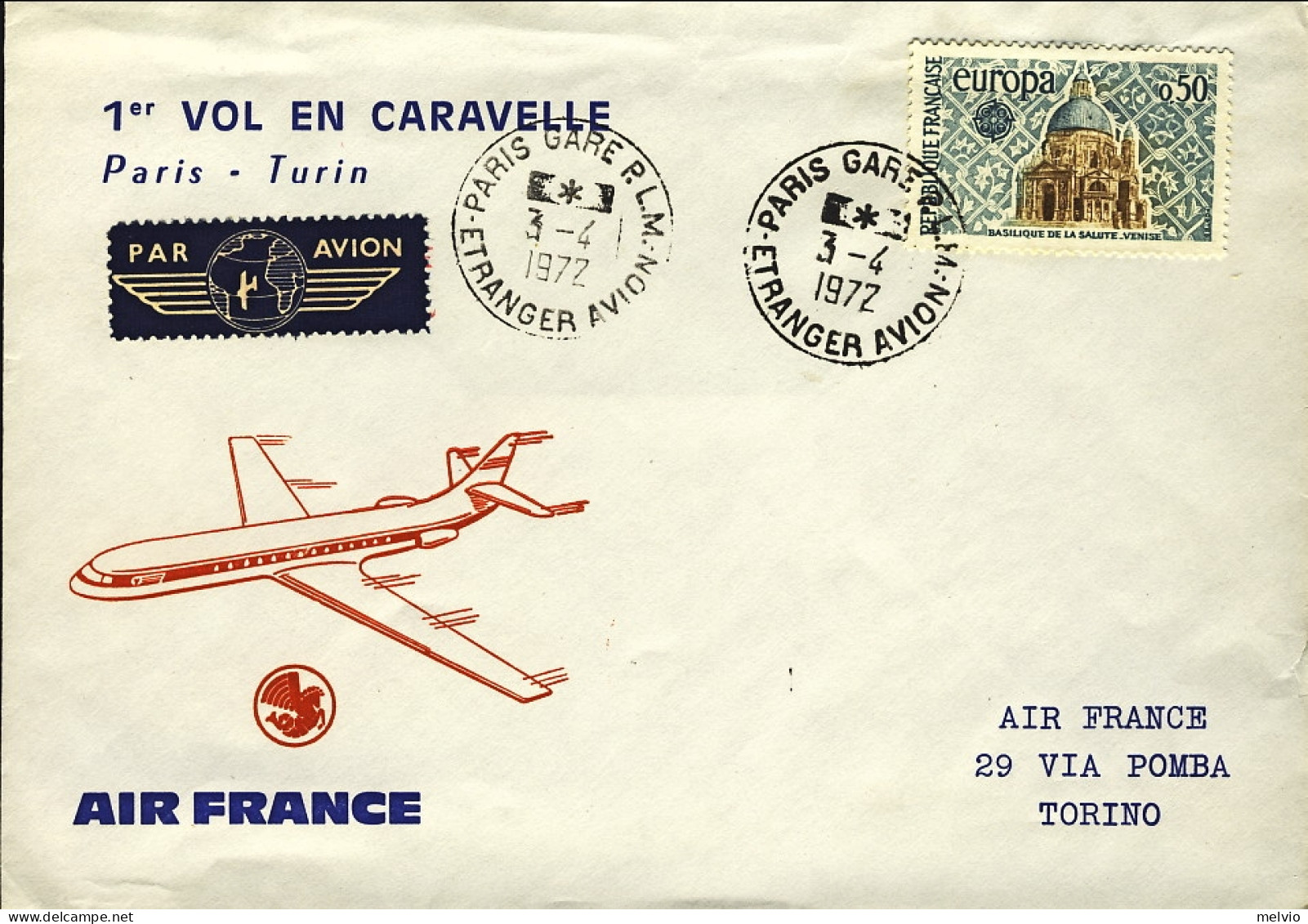 1972-France Francia Air France I^volo Caravelle Parigi Torino Del 3 Aprile, La B - Sonstige & Ohne Zuordnung