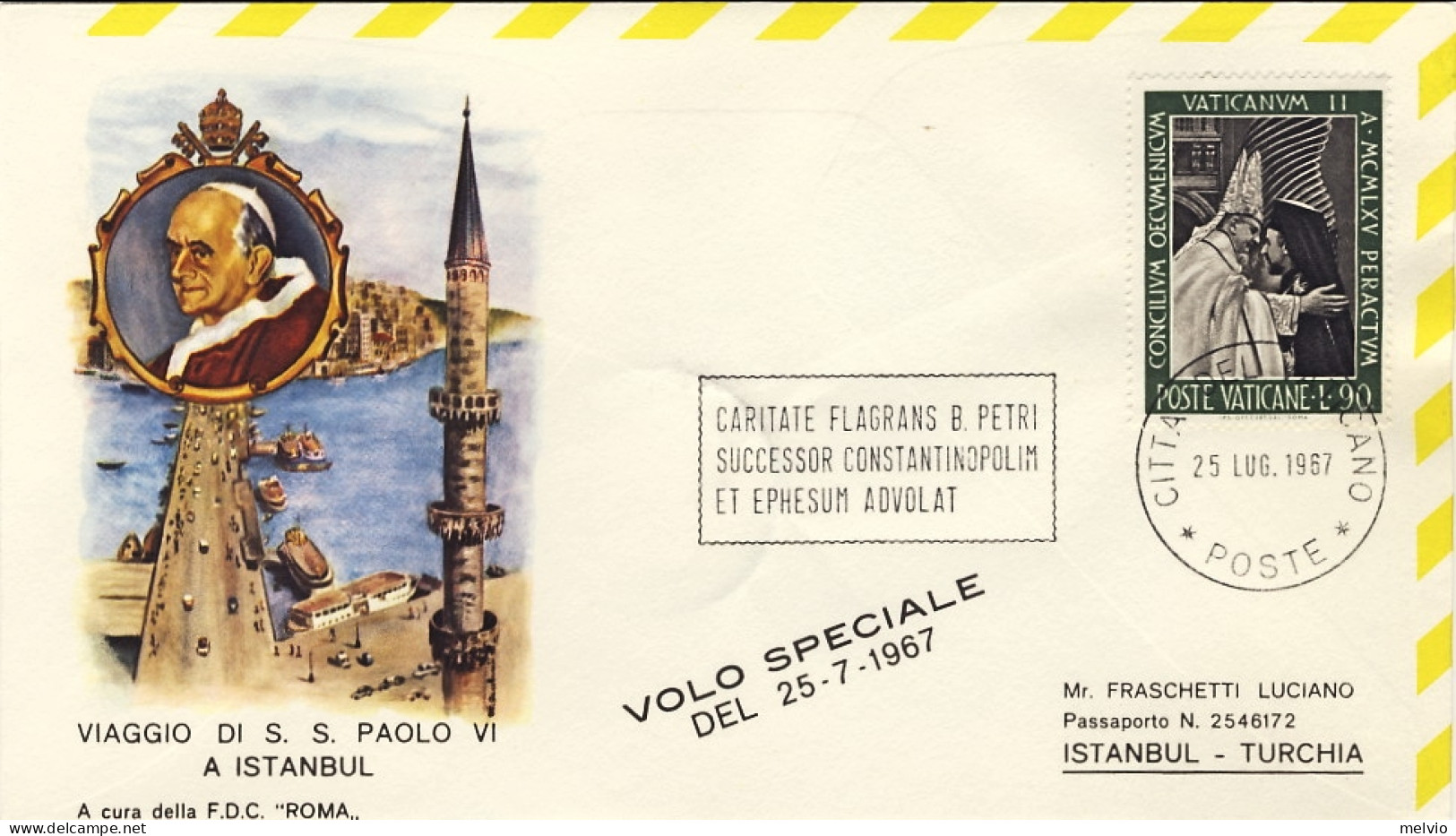 1967-Vaticano Viaggio Di Paolo VI A Istanbul Del 25 Luglio - Aéreo