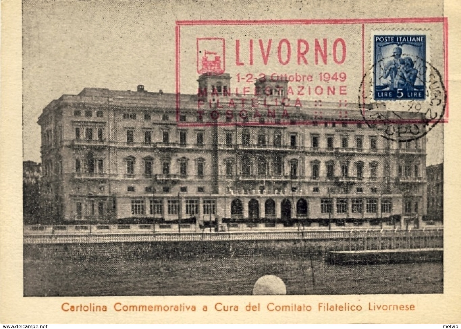 1949-Livorno Cartolina Commemorativa A Cura Del Comitato Filatelico Livornese,an - Livorno