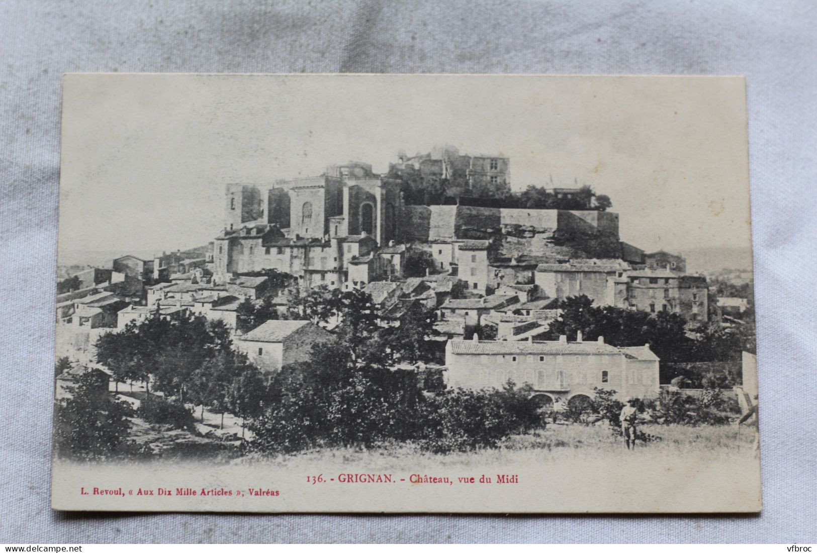 N462, Grignan, Château, Vue Du Midi, Drôme 26 - Grignan