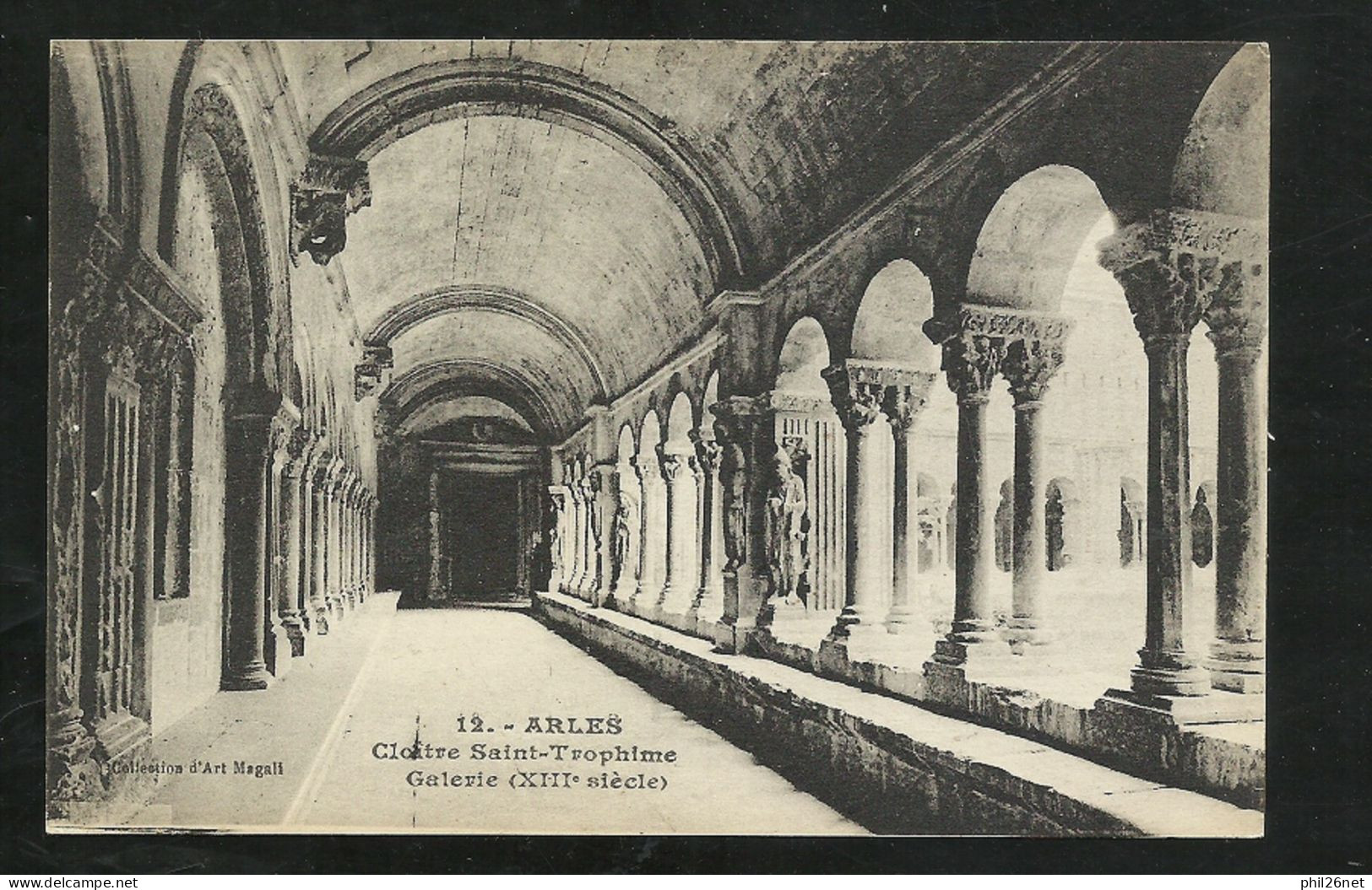 CPA Dos Divisé Galerie D'Art Magali éditeur L. Danesi Arles N°12 Cloître Sainte Trophime XIIIème Siècle Neuve  B/TB - Arles