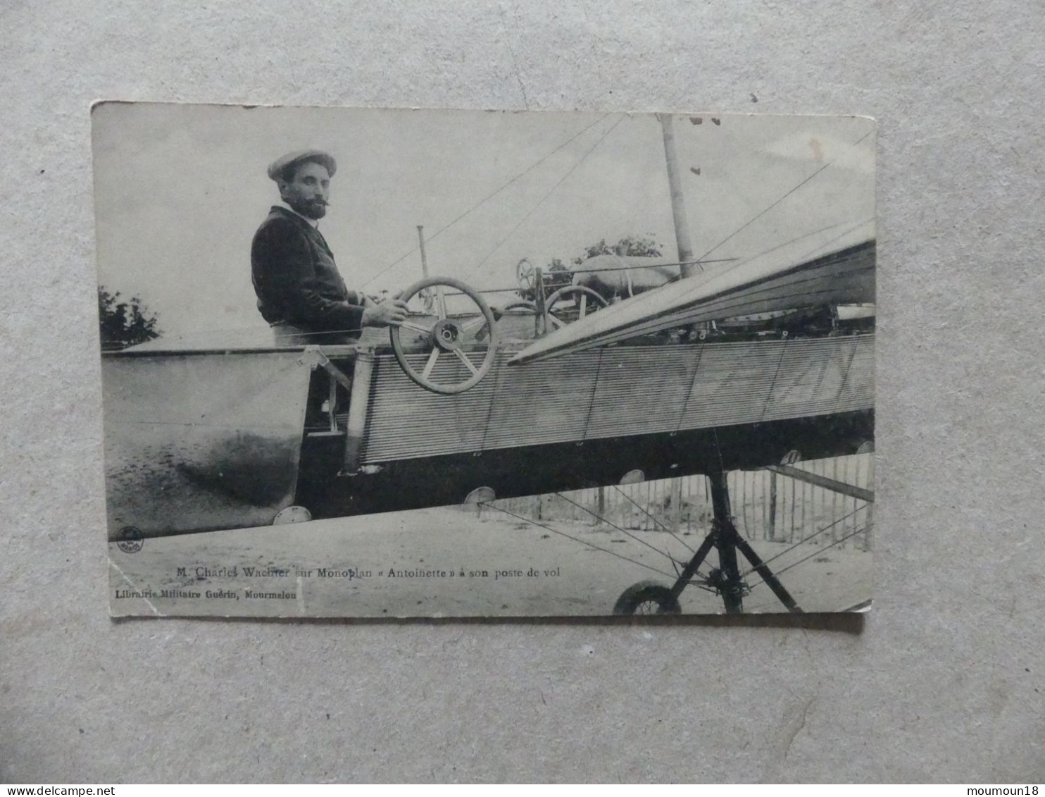 Charles Wachter Sur Monoplan Antoinette à Son Poste De Vol Librairie Militaire Guérin - Airmen, Fliers