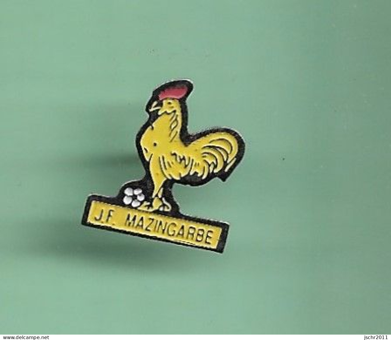 Pin's *** FOOT  - COQ J.F. MAZINGARBE *** WW04 - Calcio