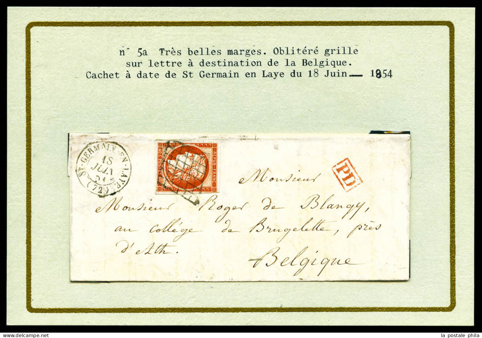 O N°5a, 40c Orange-vif Obl Grille + Càd ST GERMAIN EN LAYE Sur Lettre Du 18 Juin 1854 Pour La Belgique. TTB (certificat) - 1849-1876: Période Classique