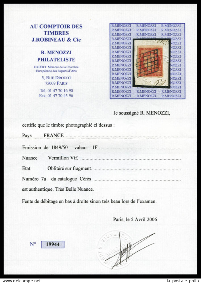 O N°7a, 1F Vermillon Vif, Oblitération Grille, Fente De Débitage, Superbe Couleur, TB. R.R.R (certificats)  Qualité: Obl - 1849-1850 Cérès