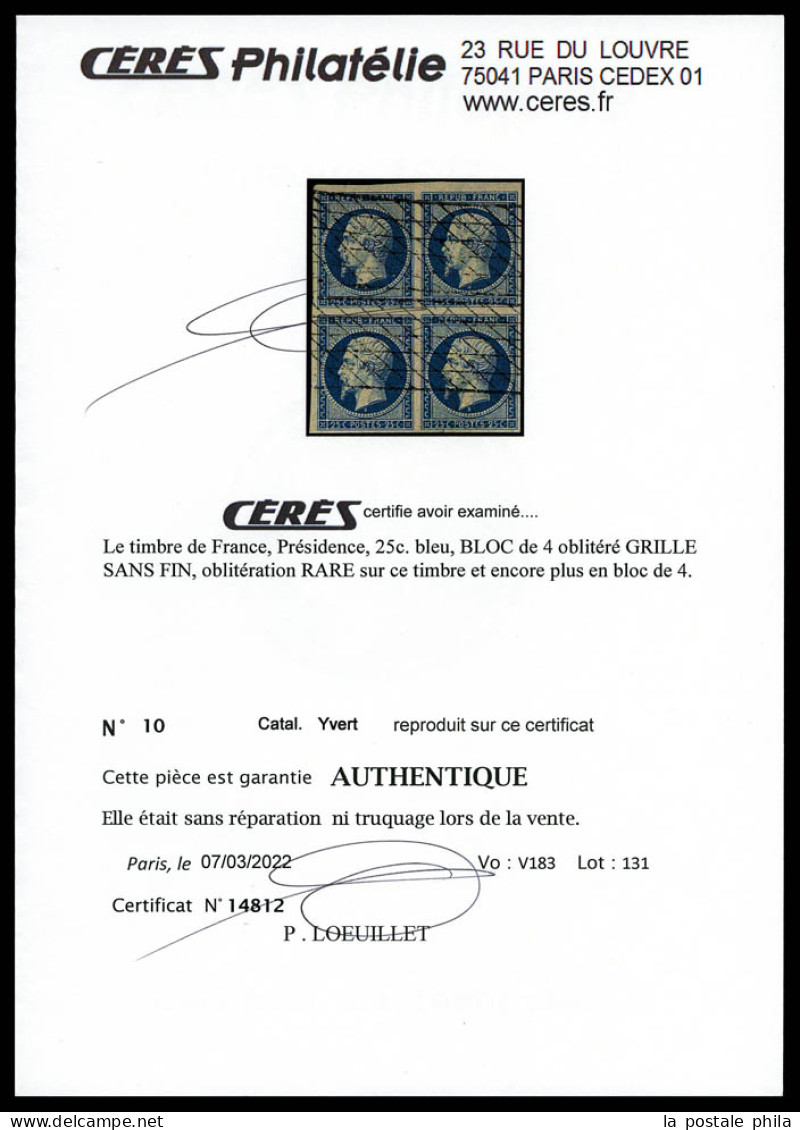 O N°10, 25c Bleu En Bloc De Quatre Oblitéré GRILLE SANS FIN, Oblitération Rare Sur Ce Timbre Et Encore Plus En Bloc De Q - 1852 Louis-Napoléon