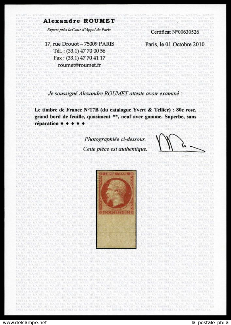 * N°17B, 80c Rose, Grand Bord De Feuille, Quasi **. SUPERBE. R. (signé Calves/certificat)  Qualité: *  Cote: 3800 Euros - 1853-1860 Napoleone III