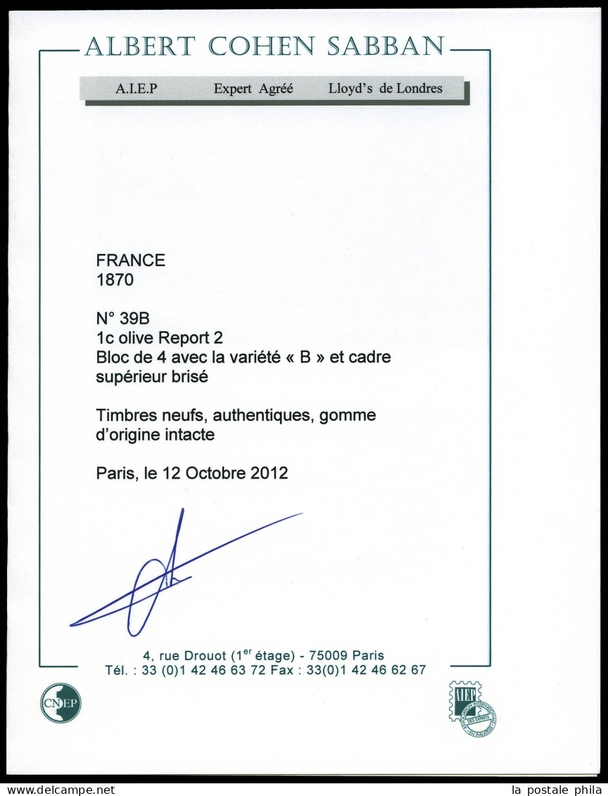 ** N°39B, 1c Olive Rep 2, Bloc De Quatre Avec Variété 'B' Et Cadre Supérieur Brisé, Fraîcheur Postale. SUP (certificats) - 1870 Emission De Bordeaux